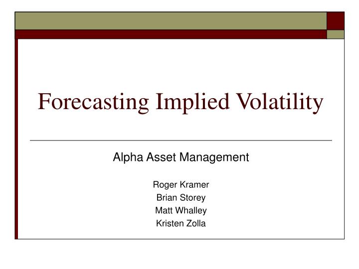 forecasting implied volatility