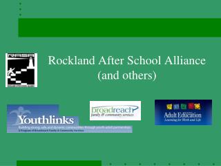 Rockland After School Alliance (and others)
