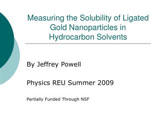 Measuring the Solubility of Ligated Gold Nanoparticles in Hydrocarbon Solvents