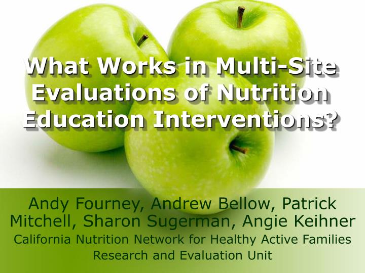 what works in multi site evaluations of nutrition education interventions