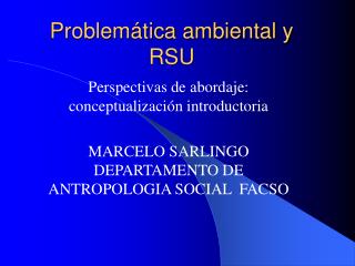 problem tica ambiental y rsu