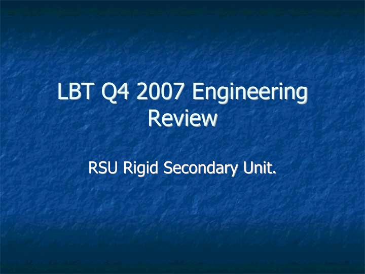 rsu rigid secondary unit