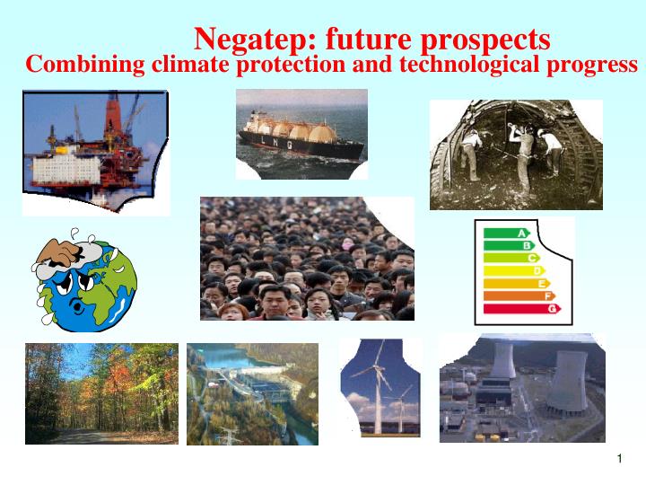 negatep future prospects combining climate protection and technological progress