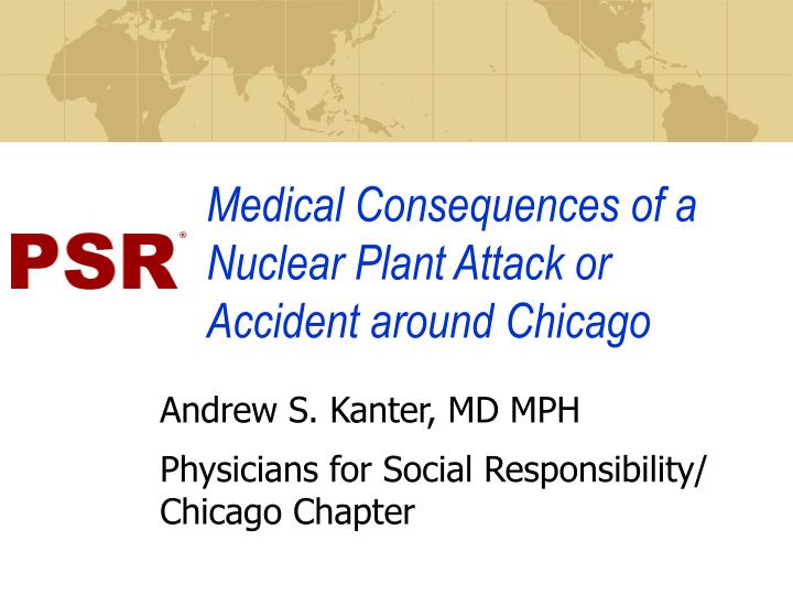 medical consequences of a nuclear plant attack or accident around chicago