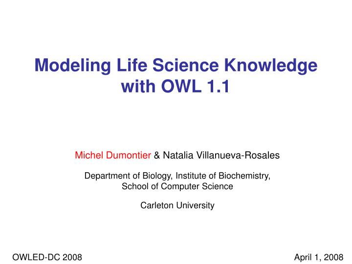 modeling life science knowledge with owl 1 1