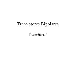 transistores bipolares