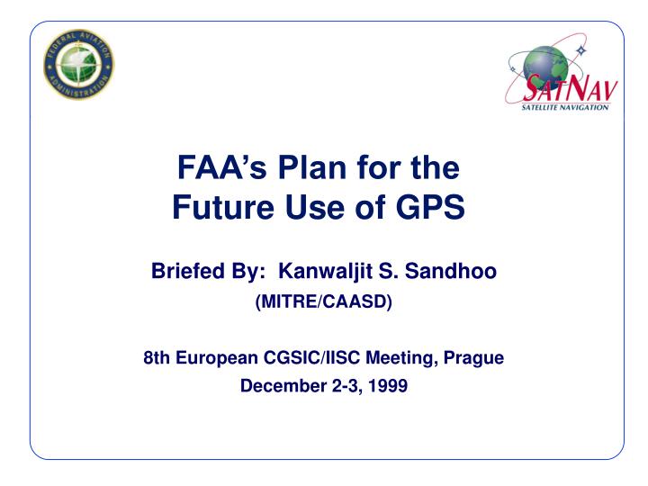 faa s plan for the future use of gps