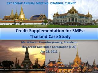 Credit Supplementation for SMEs: Thailand Case Study