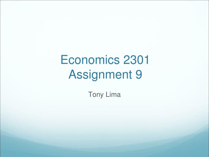 economics 2301 assignment 9
