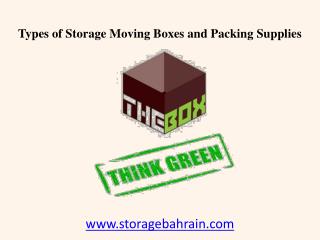 Types of Storage Moving Boxes and Packing Supplies Bahrain