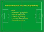 Aandachtspunten voor een jeugdtraining - slide 1