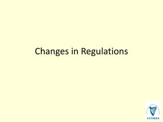 Changes in Regulations