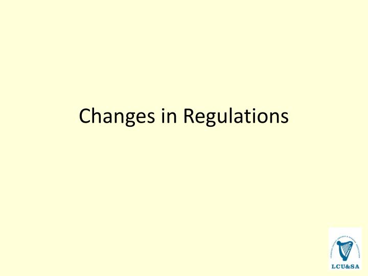 changes in regulations