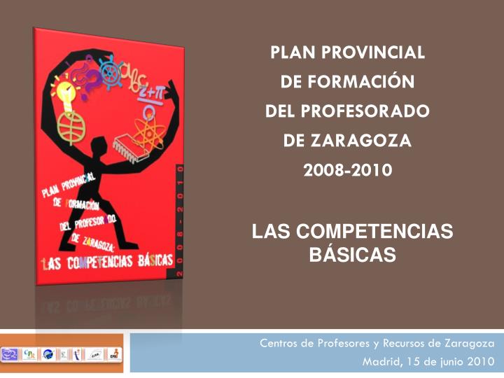 plan provincial de formaci n del profesorado de zaragoza 2008 2010