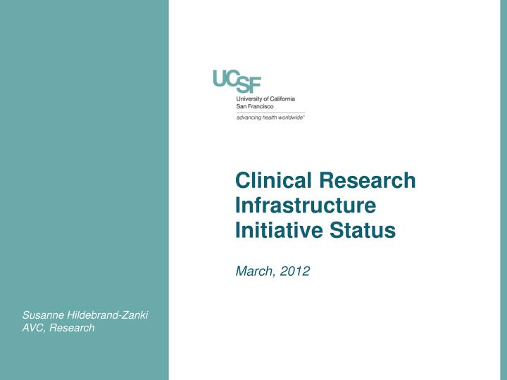 clinical research infrastructure initiative status