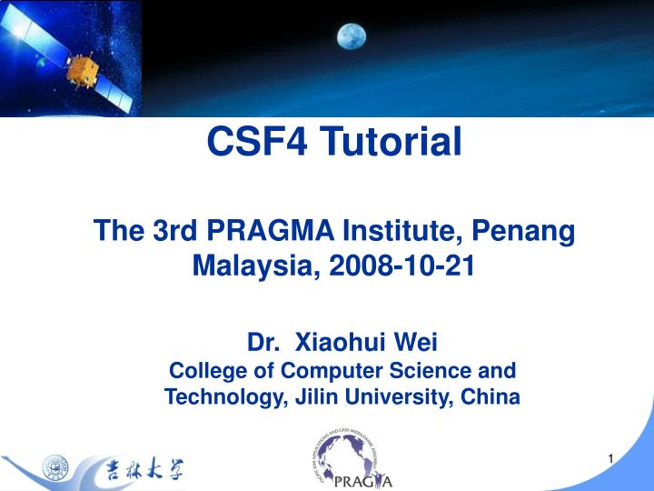 csf4 tutorial the 3rd pragma institute penang malaysia 2008 10 21