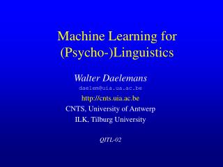 Machine Learning for (Psycho-)Linguistics