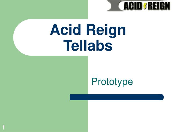 acid reign tellabs