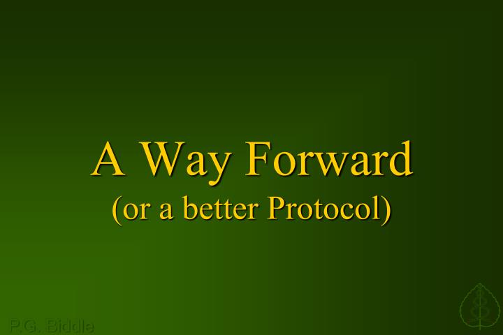 a way forward or a better protocol