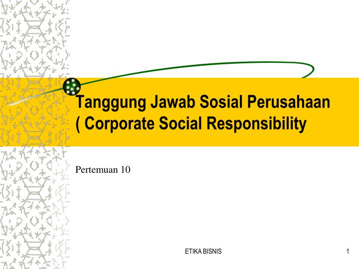 tanggung jawab sosial perusahaan corporate social responsibility
