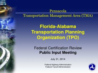 Pensacola Transportation Management Area (TMA) Florida-Alabama