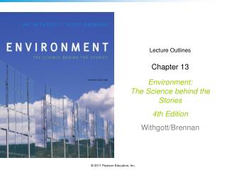 Lecture Outlines Chapter 13 Environment: The Science behind the Stories 4th Edition