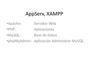 AppServ, XAMPP