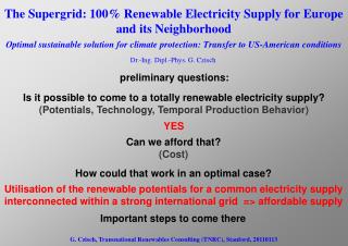 G. Czisch, Transnational Renewables Consulting (TNRC), Stanford, 20110113
