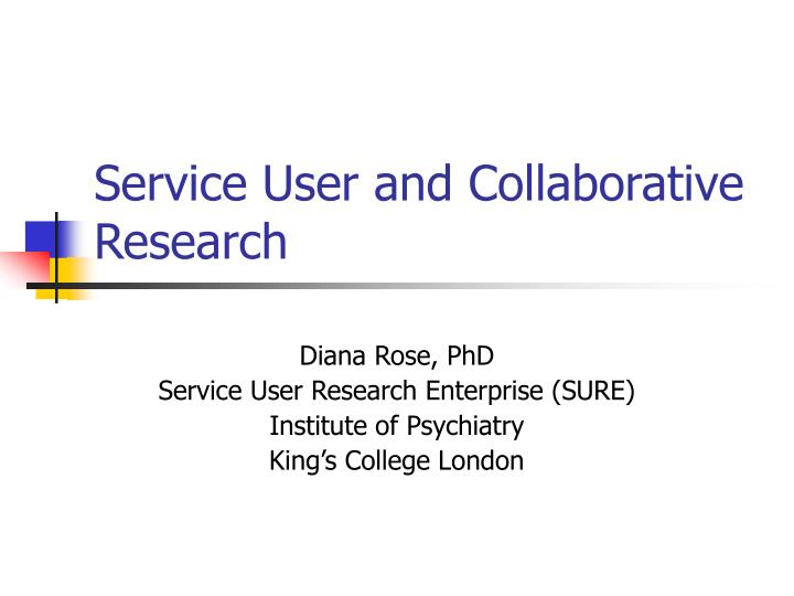 service user and collaborative research