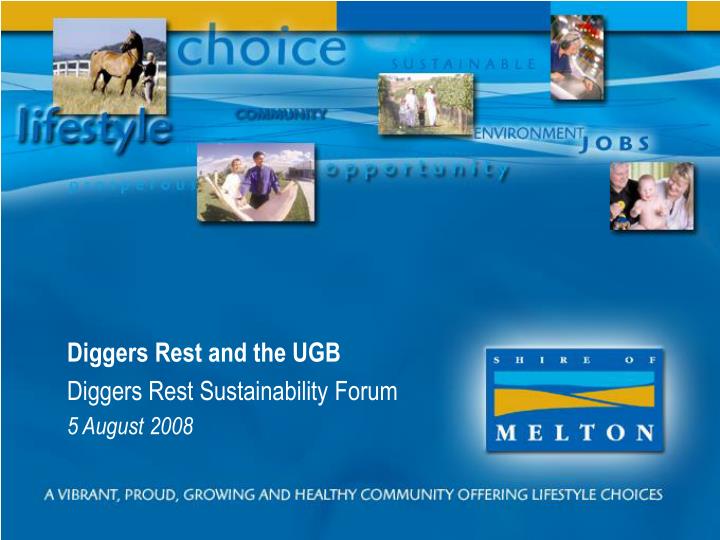 diggers rest and the ugb diggers rest sustainability forum 5 august 2008