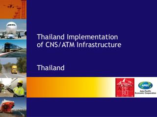 Thailand Implementation of CNS/ATM Infrastructure Thailand