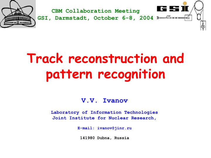 track reconstruction and pattern recognition