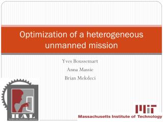 Optimization of a heterogeneous unmanned mission