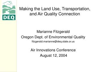 Making the Land Use, Transportation, and Air Quality Connection