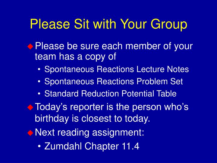 please sit with your group