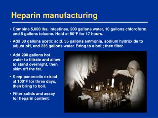 Heparin manufacturing