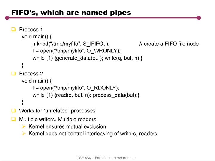 fifo s which are named pipes
