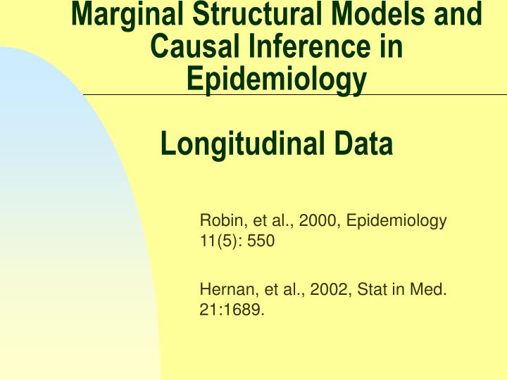 marginal structural models and causal inference in epidemiology longitudinal data