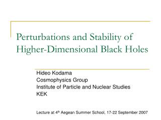Perturbations and Stability of Higher-Dimensional Black Holes