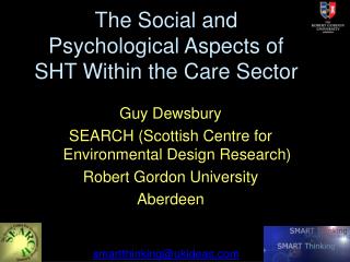 The Social and Psychological Aspects of SHT Within the Care Sector