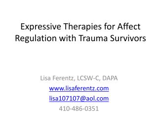 Expressive Therapies for Affect Regulation with Trauma Survivors