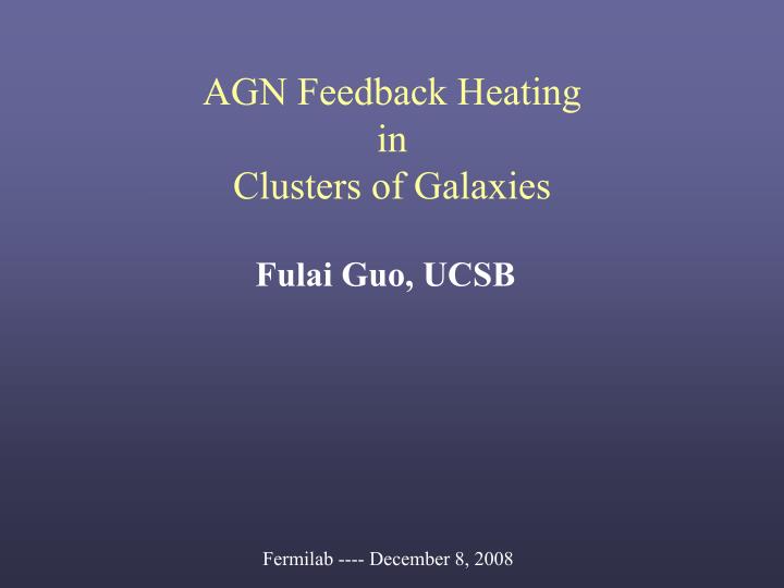 agn feedback heating in clusters of galaxies