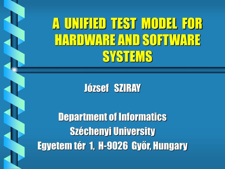 a unified test model for hardware and software systems