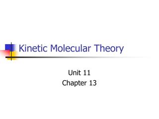 Kinetic Molecular Theory