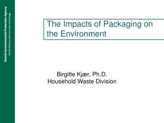 The Impacts of Packaging on the Environment