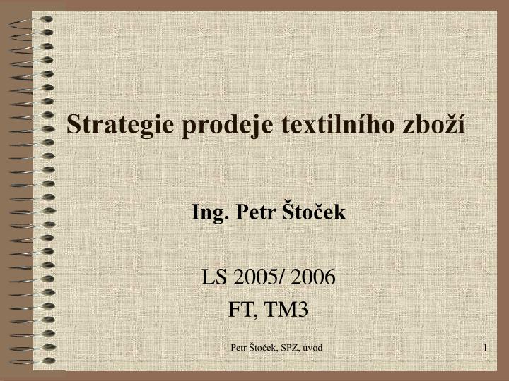 strategie prodeje textiln ho zbo