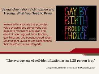 Sexual Orientation Victimization and Trauma: What You Need to Know