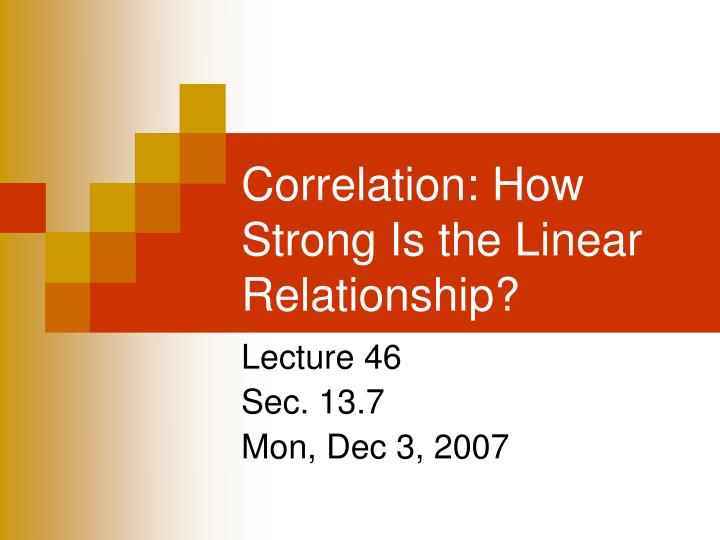 correlation how strong is the linear relationship