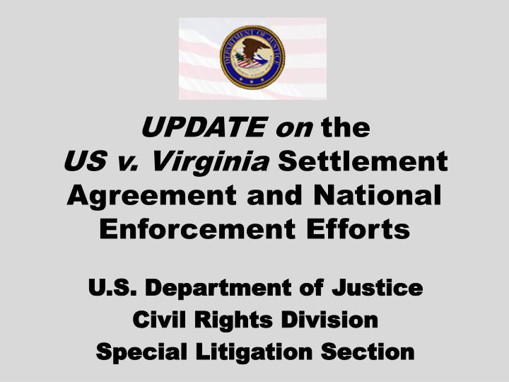 update on the us v virginia settlement agreement and national enforcement efforts