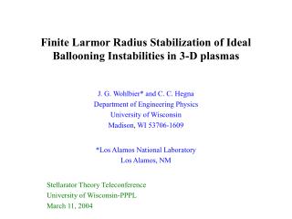 Finite Larmor Radius Stabilization of Ideal Ballooning Instabilities in 3-D plasmas